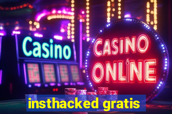 insthacked gratis